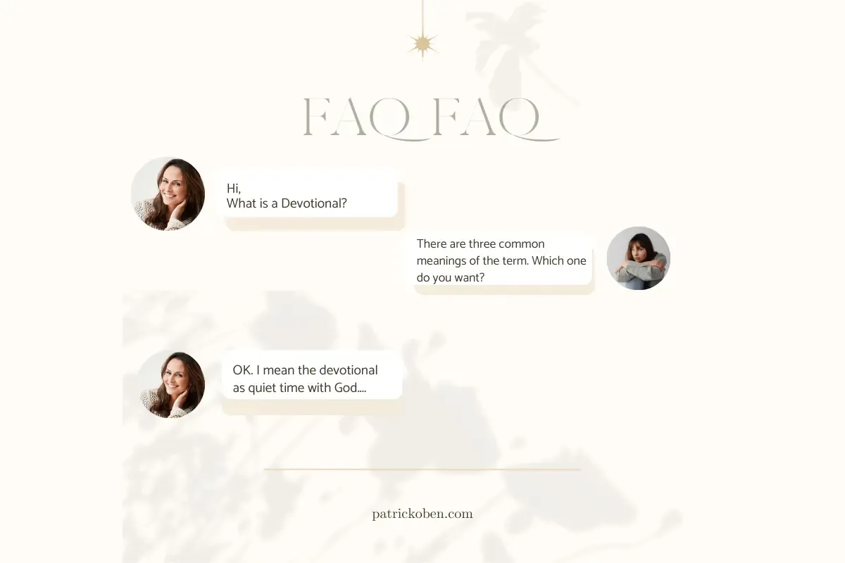 Devotional frequently asked questions