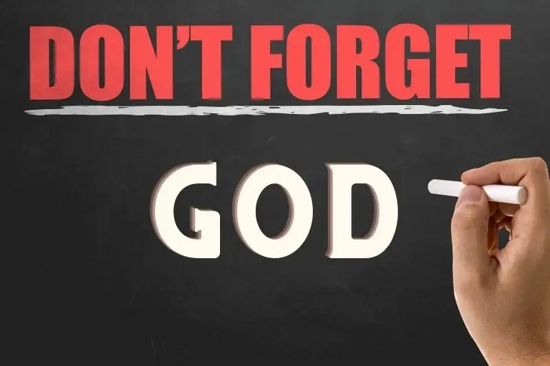 Do not forget God in prosperity showing text